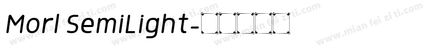 Morl SemiLight字体转换